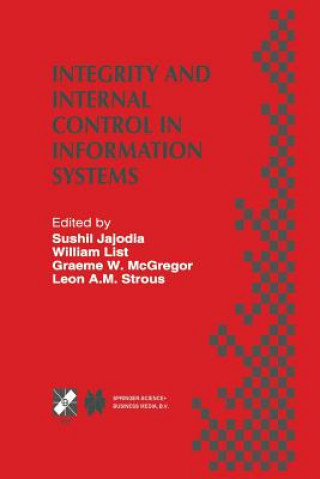 Kniha Integrity and Internal Control in Information Systems Sushil Jajodia