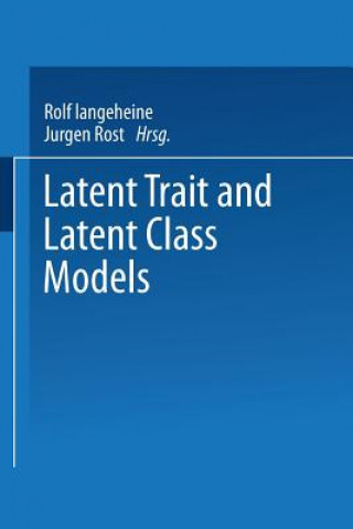 Carte Latent Trait and Latent Class Models R. Langeheine