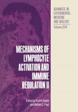Carte Mechanisms of Lymphocyte Activation and Immune Regulation II S. Gupta