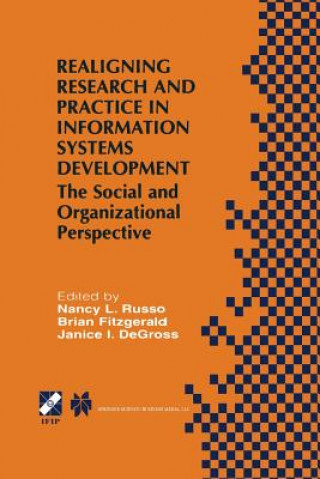 Knjiga Realigning Research and Practice in Information Systems Development Nancy L. Russo