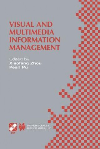 Βιβλίο Visual and Multimedia Information Management iaofang Zhou