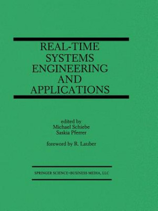 Kniha Real-Time Systems Engineering and Applications Michael Schiebe