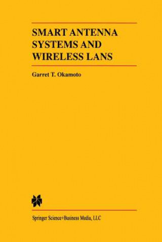 Carte Smart Antenna Systems and Wireless LANs Garret Okamoto