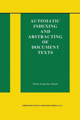 Carte Automatic Indexing and Abstracting of Document Texts Marie-Francine Moens