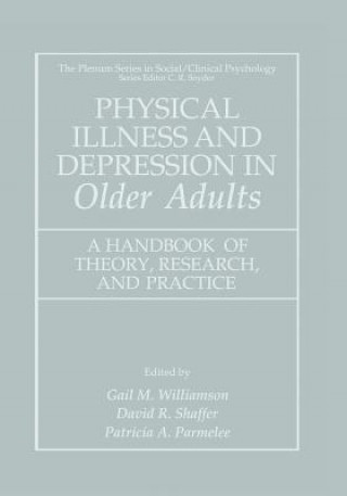 Książka Physical Illness and Depression in Older Adults Gail M. Williamson