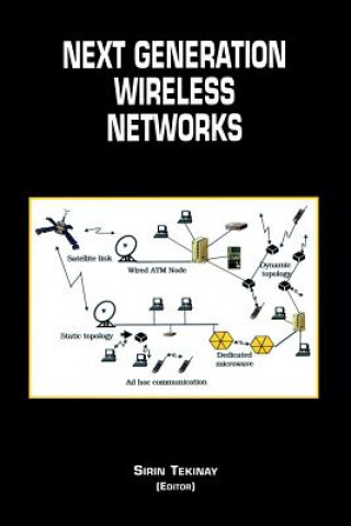 Carte Next Generation Wireless Networks Sirin Tekinay