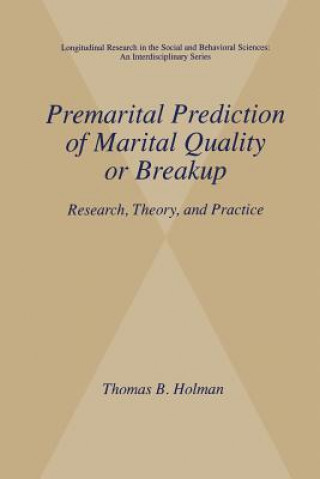 Kniha Premarital Prediction of Marital Quality or Breakup Thomas B. Holman