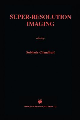 Book Super-Resolution Imaging Subhasis Chaudhuri