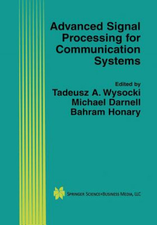 Könyv Advanced Signal Processing for Communication Systems Tadeusz Wysocki