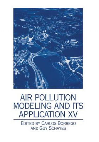 Kniha Air Pollution Modeling and its Application XV Carlos Borrego