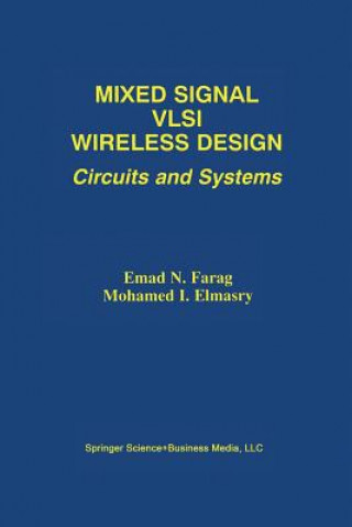 Könyv Mixed Signal VLSI Wireless Design Emad N. Farag