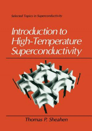 Buch Introduction to High-Temperature Superconductivity Thomas Sheahen