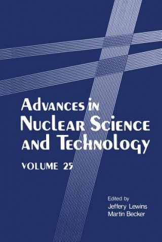Книга Advances in Nuclear Science and Technology Jeffery Lewins