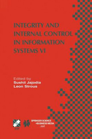 Könyv Integrity and Internal Control in Information Systems VI Sushil Jajodia