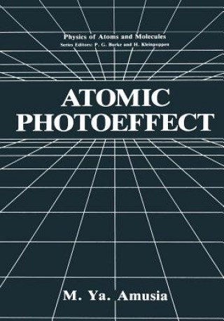 Książka Atomic Photoeffect M.Ya. Amusia