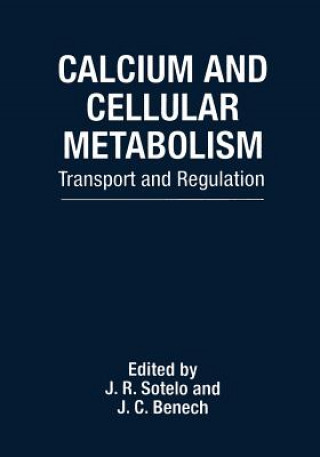 Kniha Calcium and Cellular Metabolism J.R. Sotelo