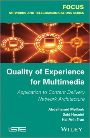 Kniha Quality-of-Experience for Multimedia Abdelhamid Mellouk