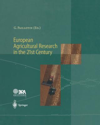 Książka European Agricultural Research in the 21st Century Guy Paillotin