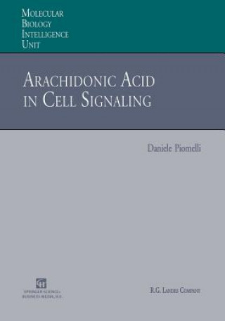 Kniha Arachidonic Acid in Cell Signaling Daniele Piomelli