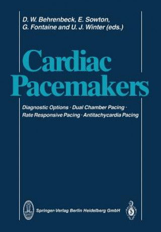 Книга Cardiac Pacemakers D.W. Behrenbeck