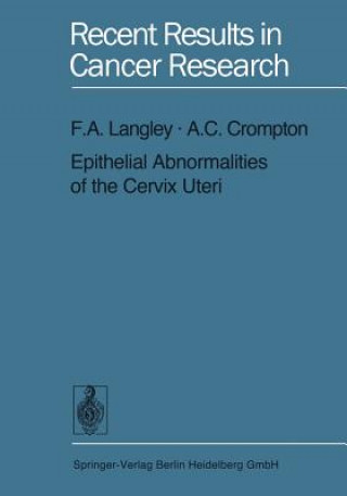 Carte Epithelial Abnormalities of the Cervix Uteri F.A. Langley