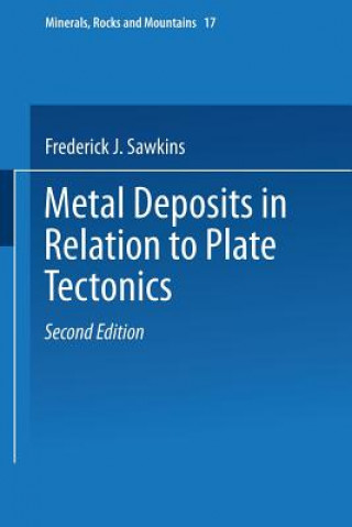 Книга Metal Deposits in Relation to Plate Tectonics Frederick J. Sawkins