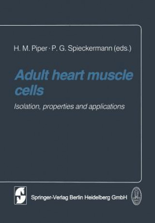 Könyv Adult heart muscle cells H.M. Piper