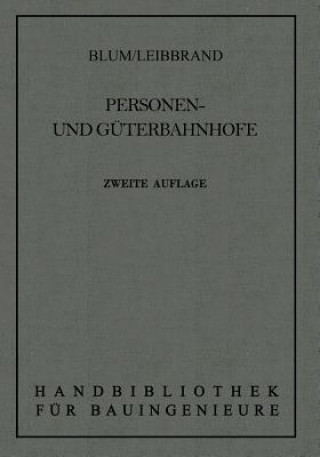 Kniha Personen- Und Guterbahnhoefe Otto Blum
