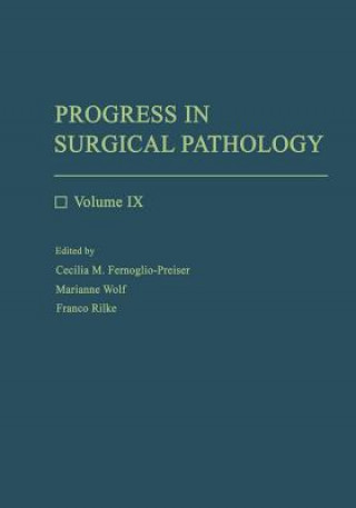 Könyv Progress in Surgical Pathology Cecilia M. Fenoglio-Preiser