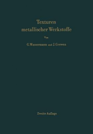 Książka Texturen Metallischer Werkstoffe G. Wassermann