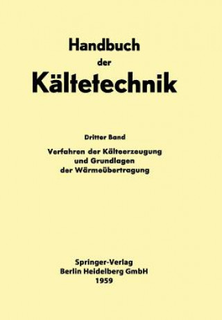 Könyv Verfahren Der Kalteerzeugung Und Grundlagen Der Warmeubertragung Hans D. Baehr