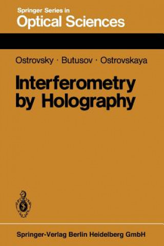 Książka Interferometry by Holography Y.I. Ostrovsky