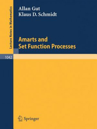 Книга Amarts and Set Function Processes Allan Gut