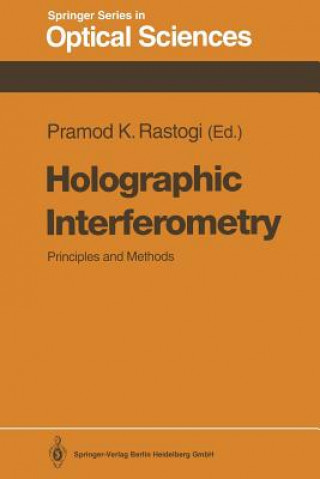 Kniha Holographic Interferometry Pramod K. Rastogi