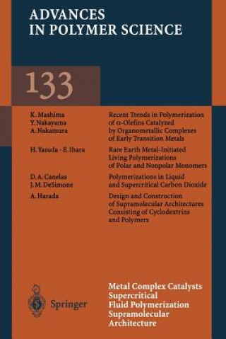 Kniha Metal Complex Catalysts Supercritical Fluid Polymerization Supramolecular Architecture D.A. Canelas