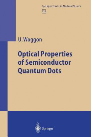 Książka Optical Properties of Semiconductor Quantum Dots Ulrike Woggon