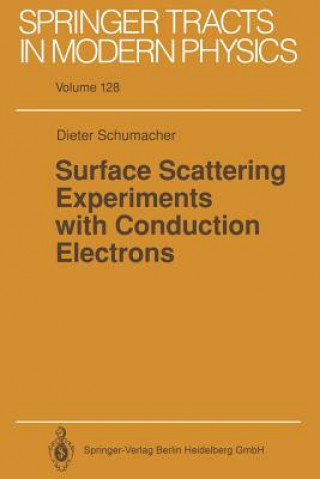 Kniha Surface Scattering Experiments with Conduction Electrons Dieter Schumacher