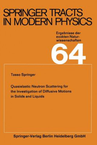 Kniha Quasielastic Neutron Scattering for the Investigation of Diffusive Motions in Solids and Liquids Tasso Springer