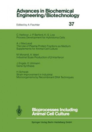 Kniha Bioprocesses Including Animal Cell Culture J.P. Barford