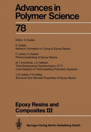 Könyv Epoxy Resins and Composites III K. Dusek