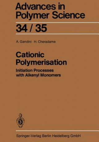 Книга Cationic Polymerisation A. Gandini