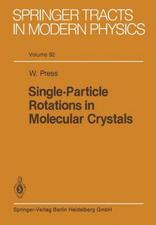 Carte Single-Particle Rotations in Molecular Crystals W. Press