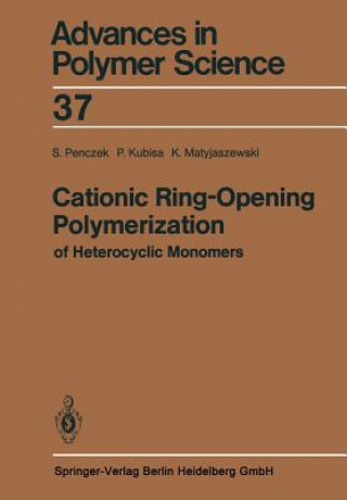 Książka Cationic Ring-Opening Polymerization of Heterocyclic Monomers Stanislaw Penczek