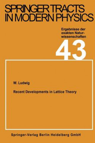 Carte Recent Developments in Lattice Theory W. Ludwig