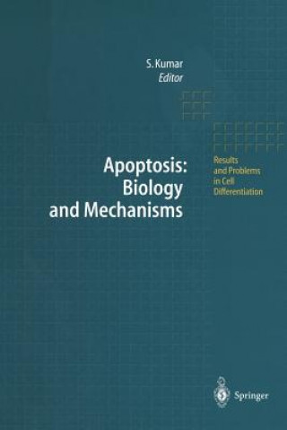 Carte Apoptosis: Biology and Mechanisms Sharad Kumar