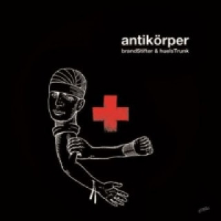 Kniha antikörper / antibodies Dirk Hülstrunk