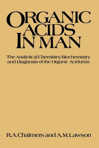 Buch Organic Acids in Man R. Chalmers