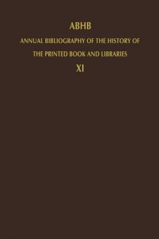Книга ABHB Annual Bibliography of the History of the Printed Book and Libraries H. Vervliet