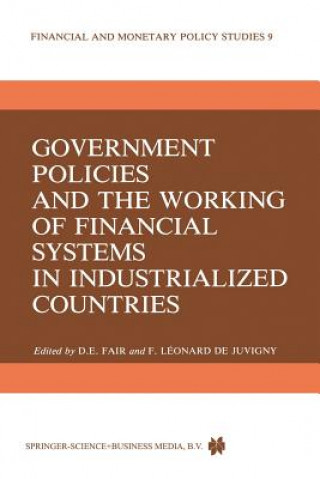 Carte Government Policies and the Working of Financial Systems in Industrialized Countries D.E. Fair
