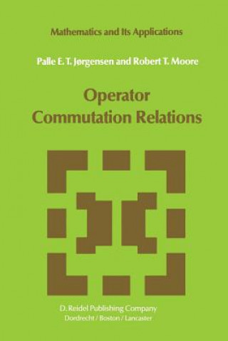 Livre Operator Commutation Relations P.E.T. J